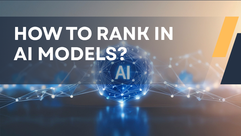 how to rank in AI Models